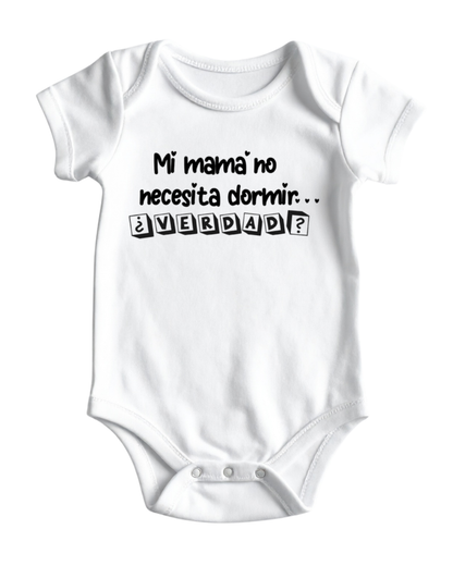 MAMÁ NO NECESITA DORMIR